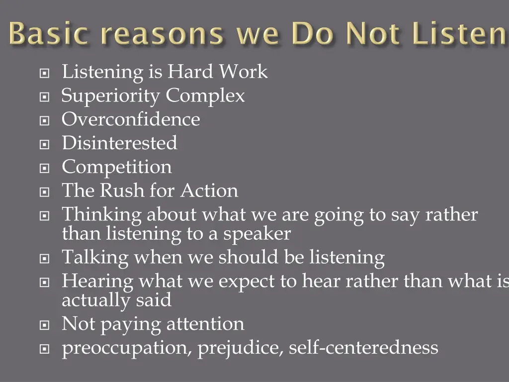 listening is hard work superiority complex