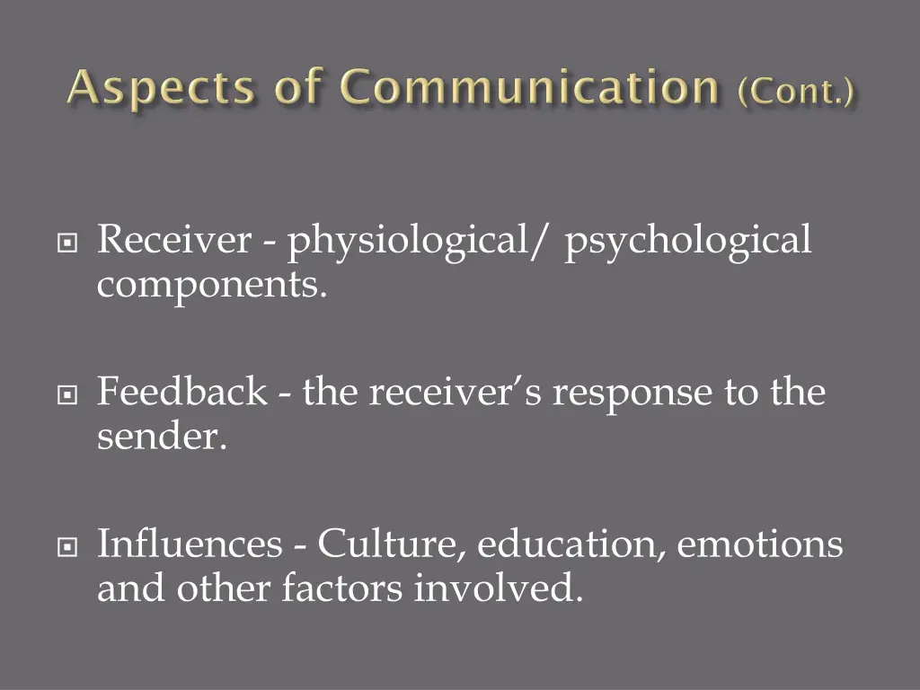 receiver physiological psychological components