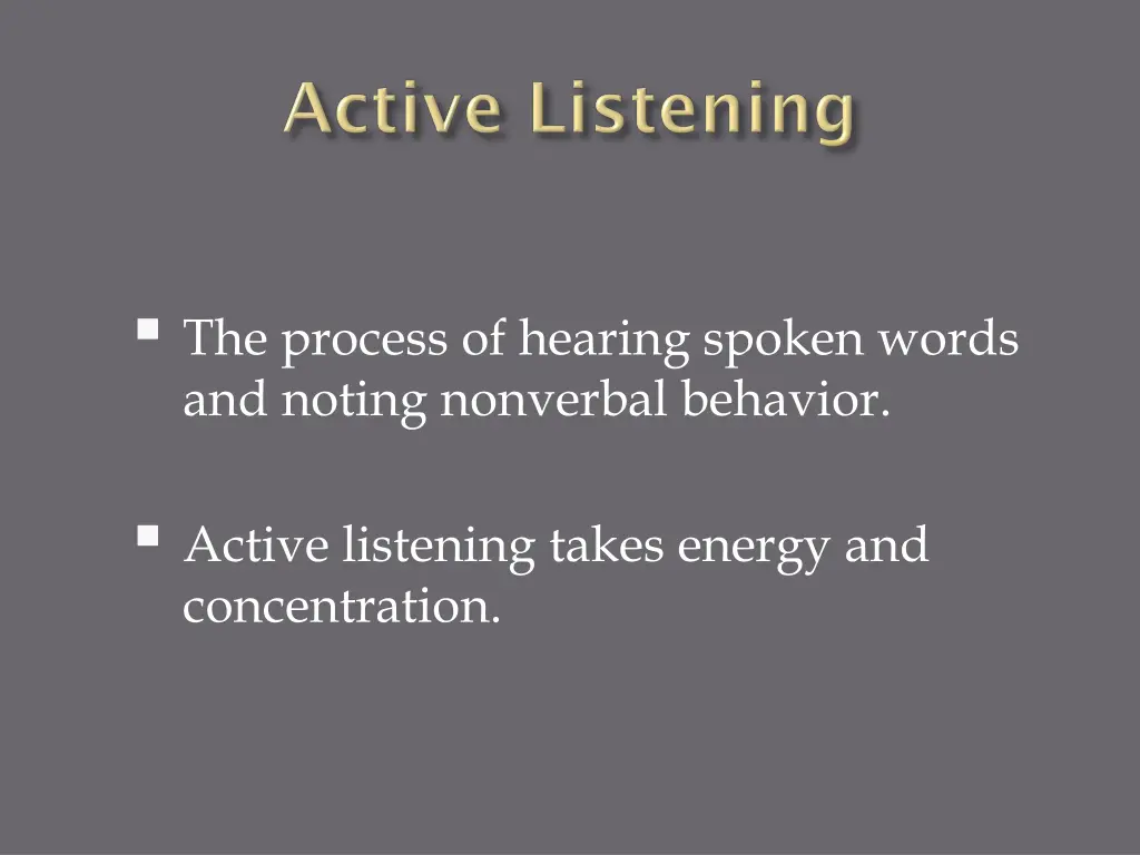 the process of hearing spoken words and noting