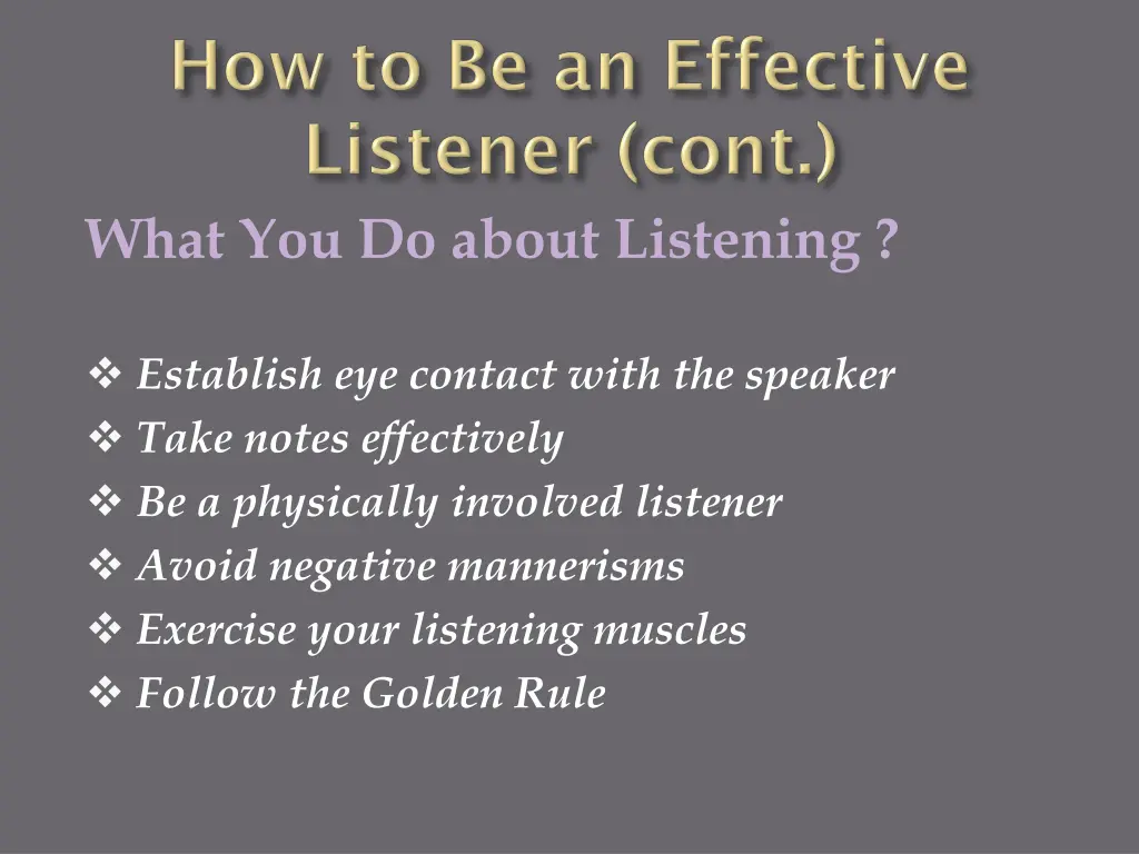 what you do about listening