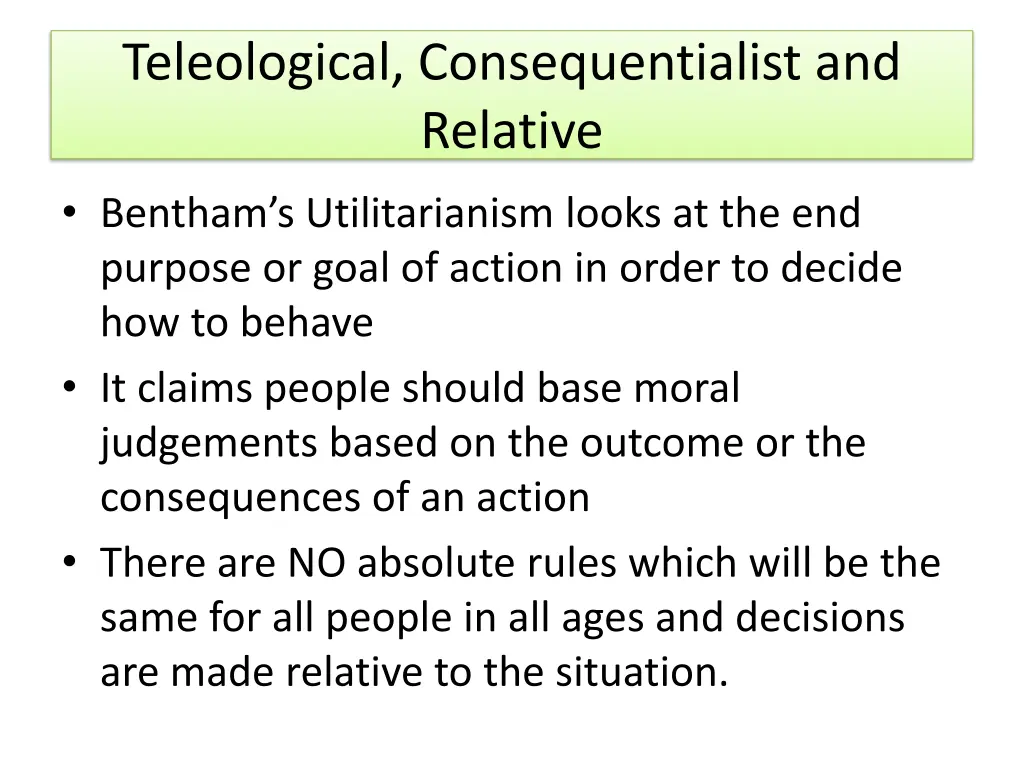 teleological consequentialist and relative