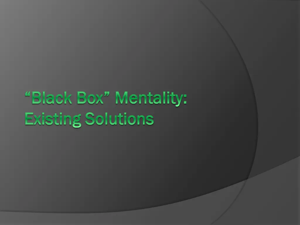 black box mentality black box mentality existing