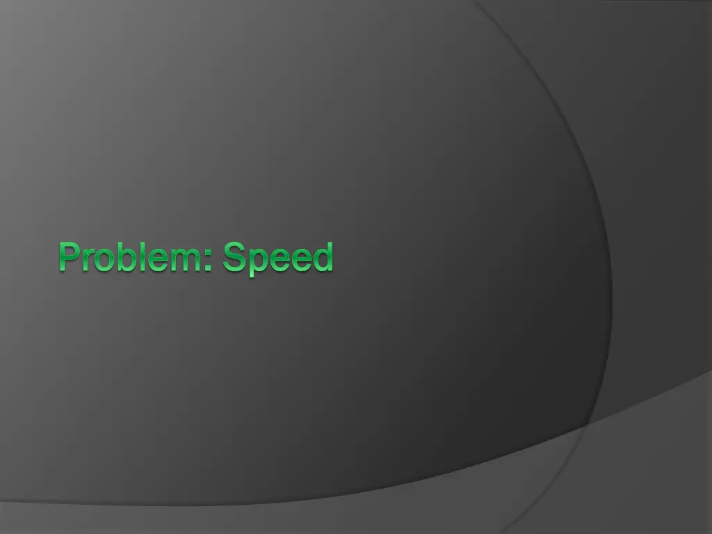 problem speed problem speed