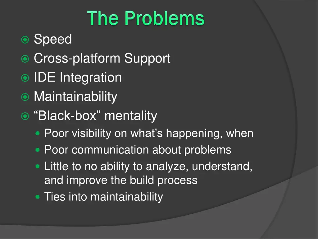 speed cross platform support ide integration