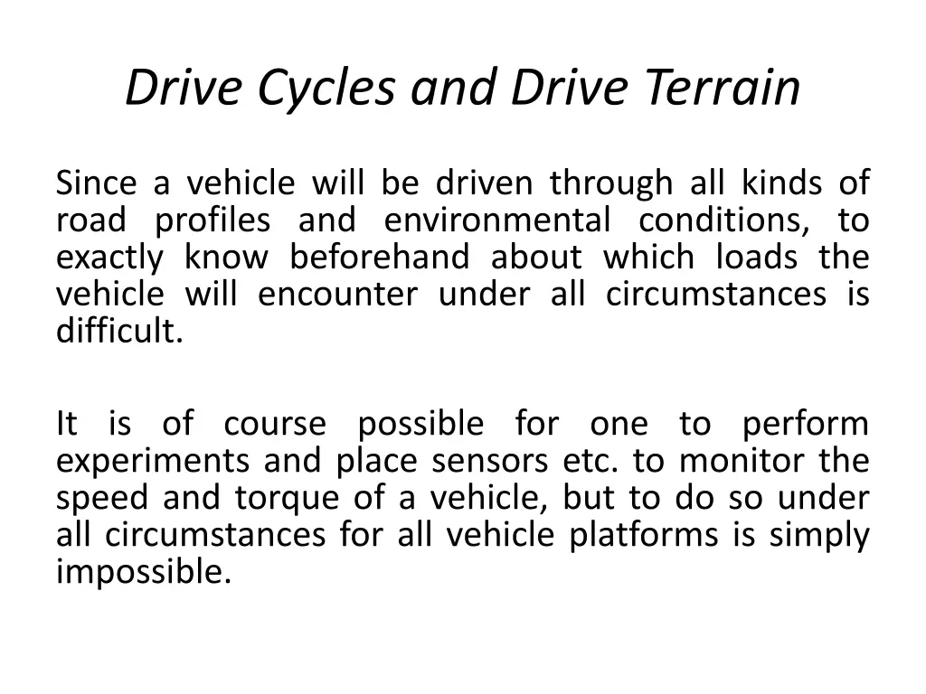 drive cycles and drive terrain