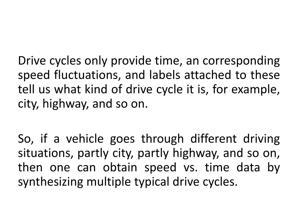 drive cycles only provide time an corresponding