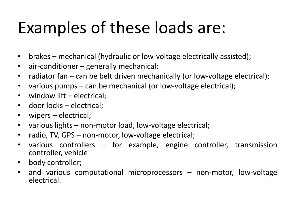 examples of these loads are