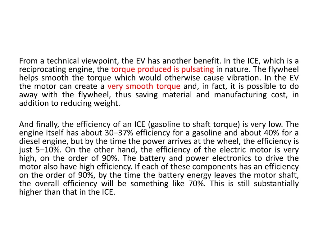 from a technical viewpoint the ev has another