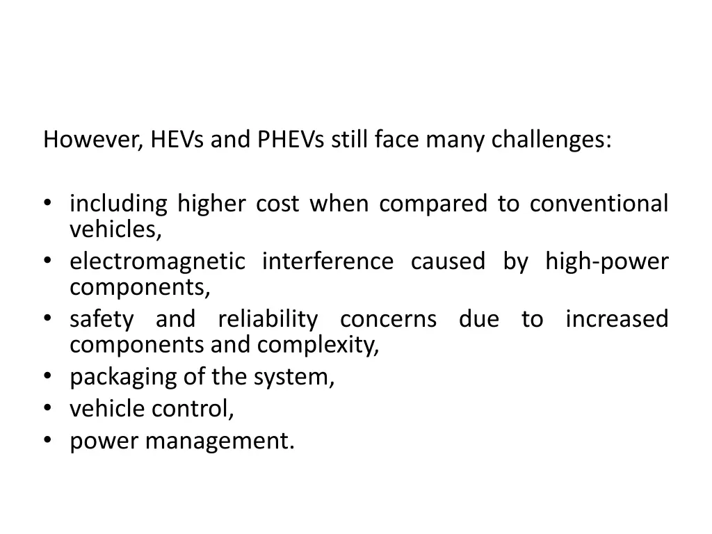 however hevs and phevs still face many challenges