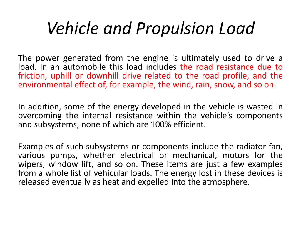 vehicle and propulsion load