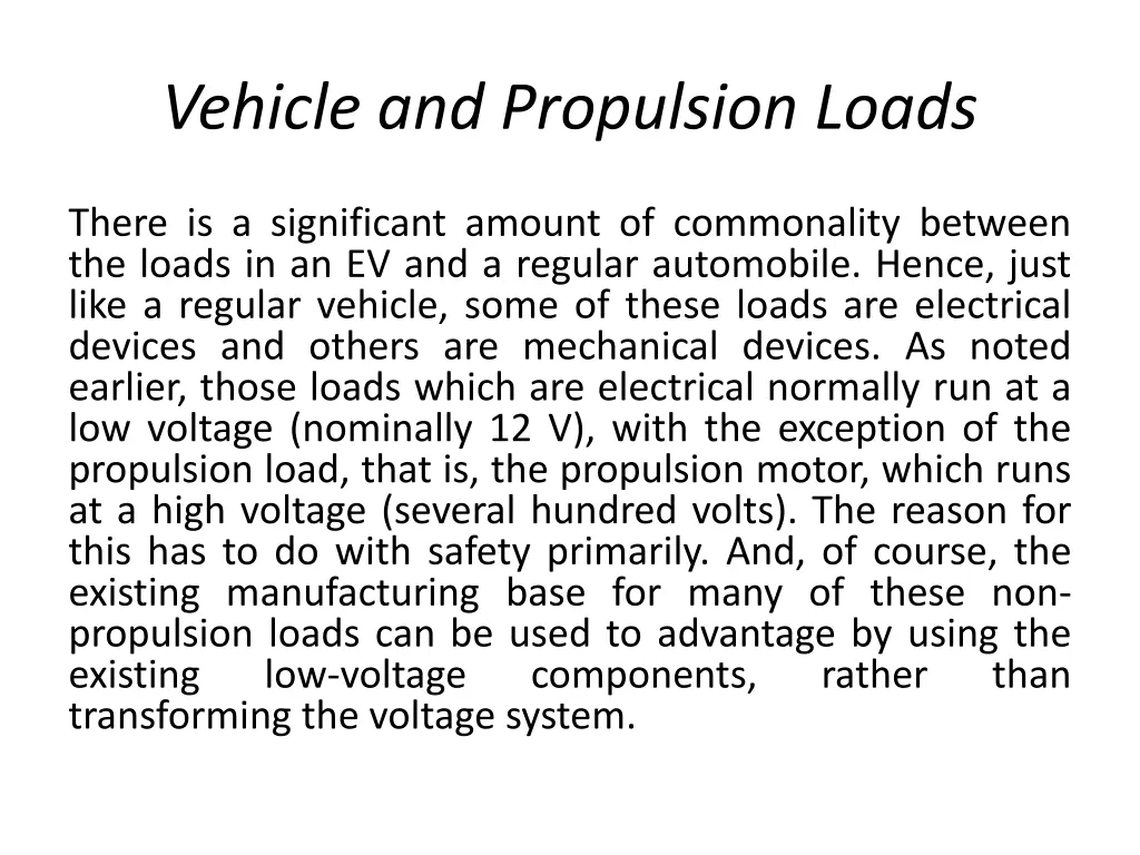 vehicle and propulsion loads