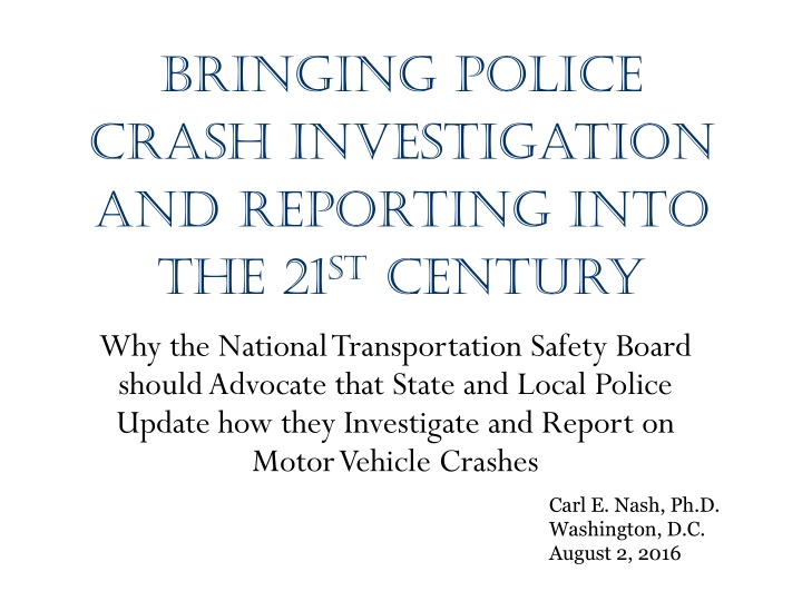 bringing police crash investigation and reporting