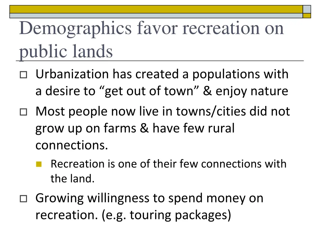 demographics favor recreation on public lands