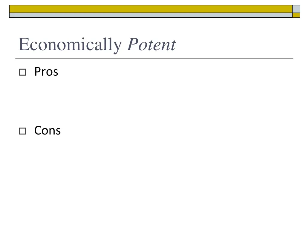 economically potent