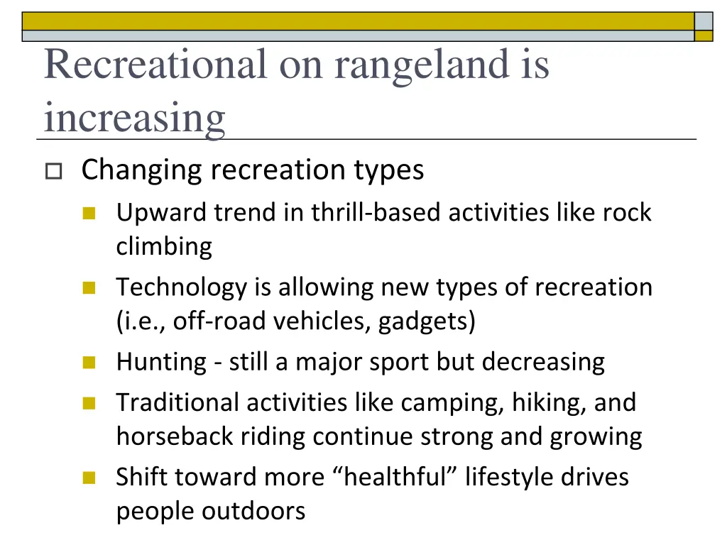 recreational on rangeland is increasing