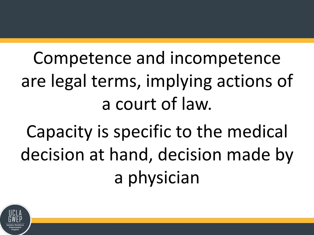 competence and incompetence are legal terms