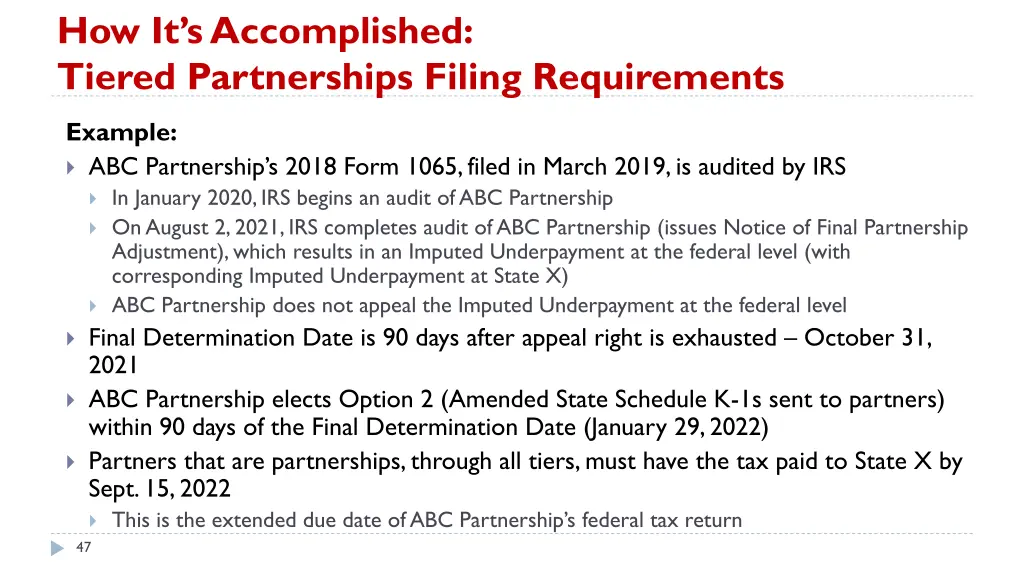 how it s accomplished tiered partnerships filing 1