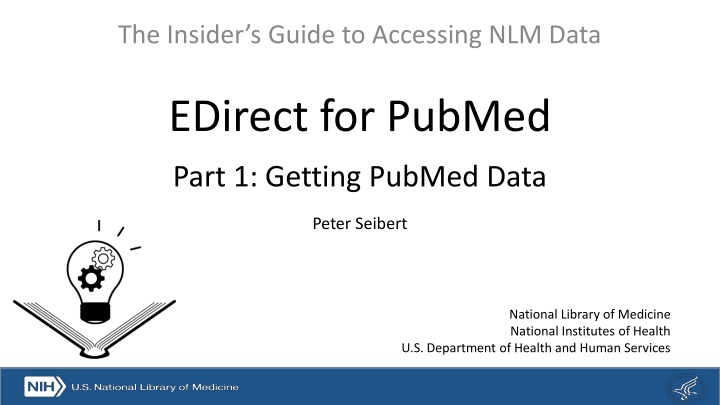 the insider s guide to accessing nlm data