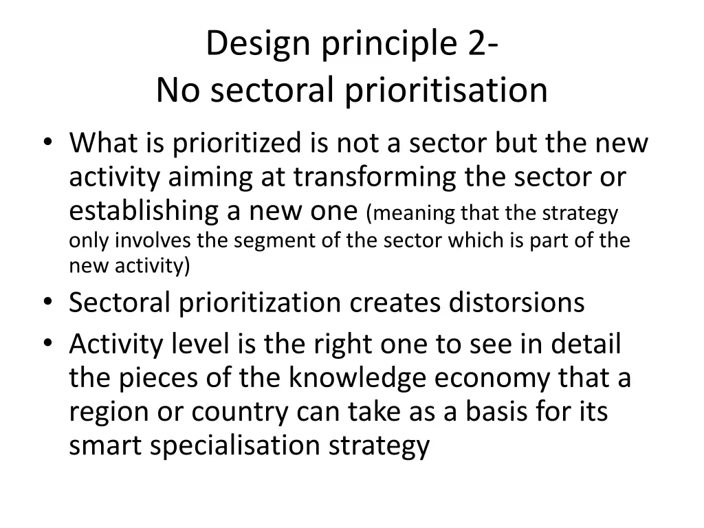 design principle 2 no sectoral prioritisation