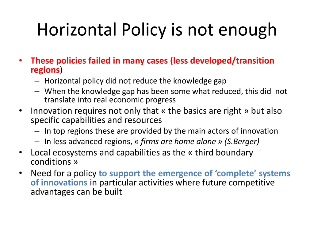 horizontal policy is not enough