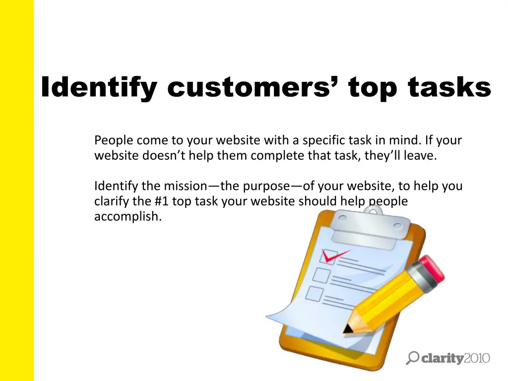 identify customers top tasks