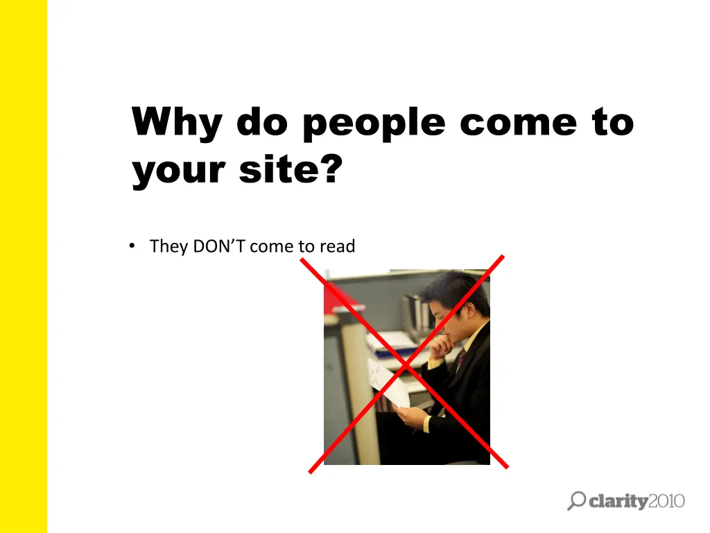 why do people come to your site