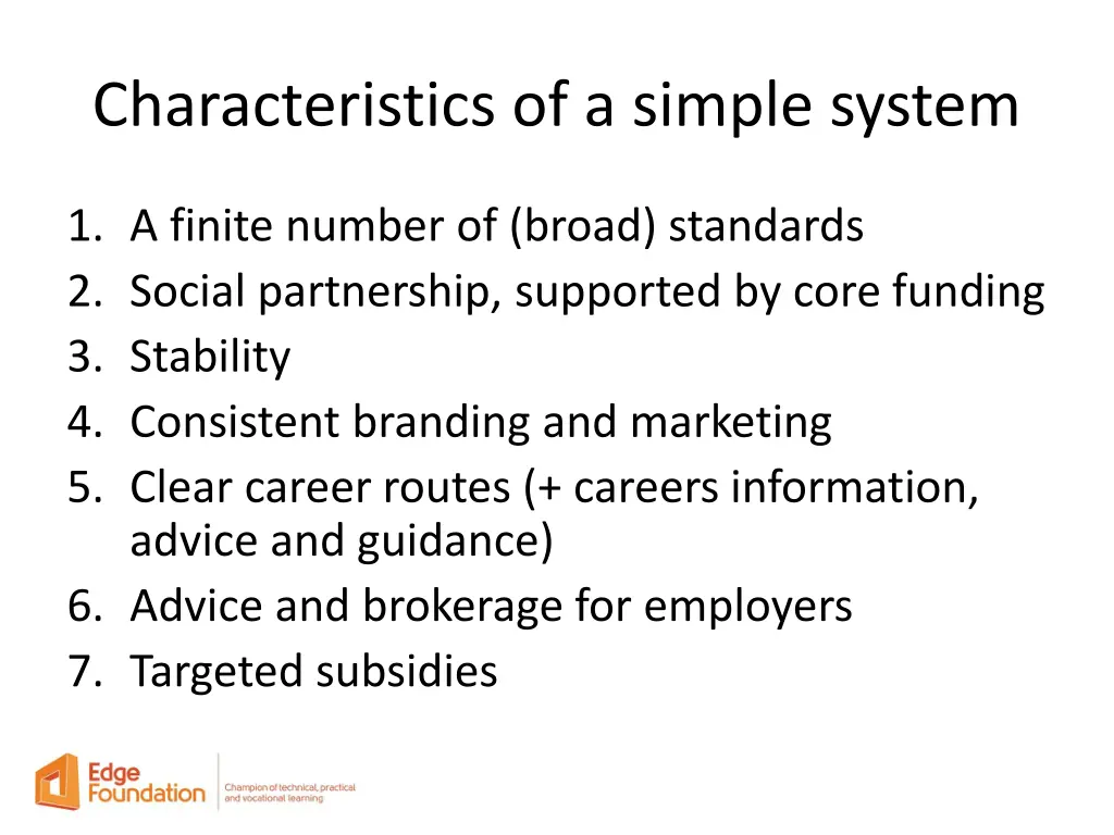 characteristics of a simple system