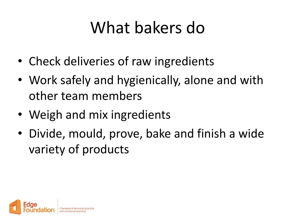 what bakers do