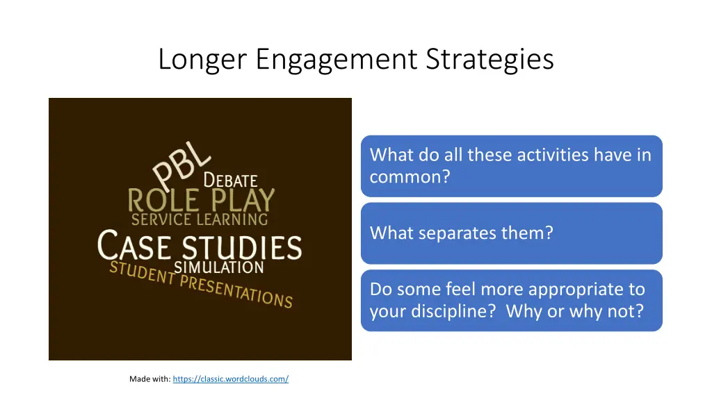 longer engagement strategies