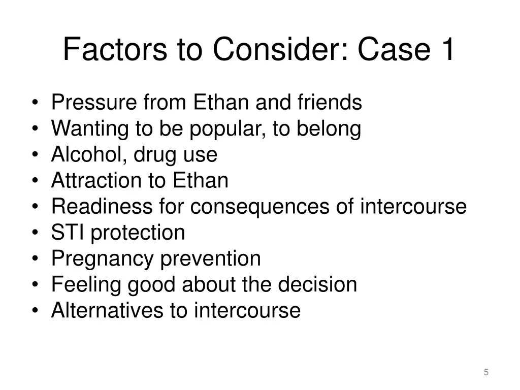 factors to consider case 1