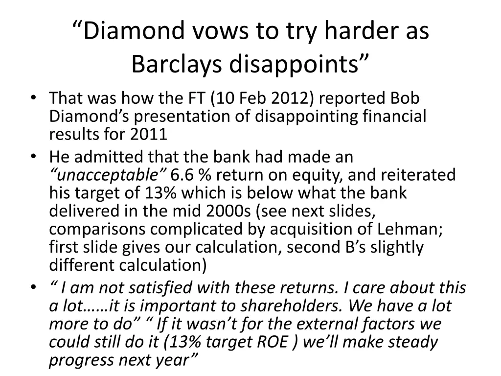 diamond vows to try harder as barclays