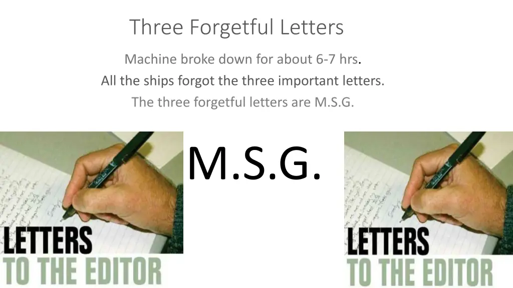 three forgetful letters