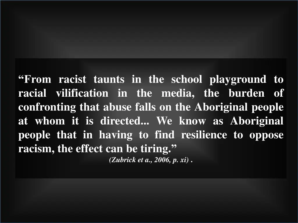 from racist taunts in the school playground