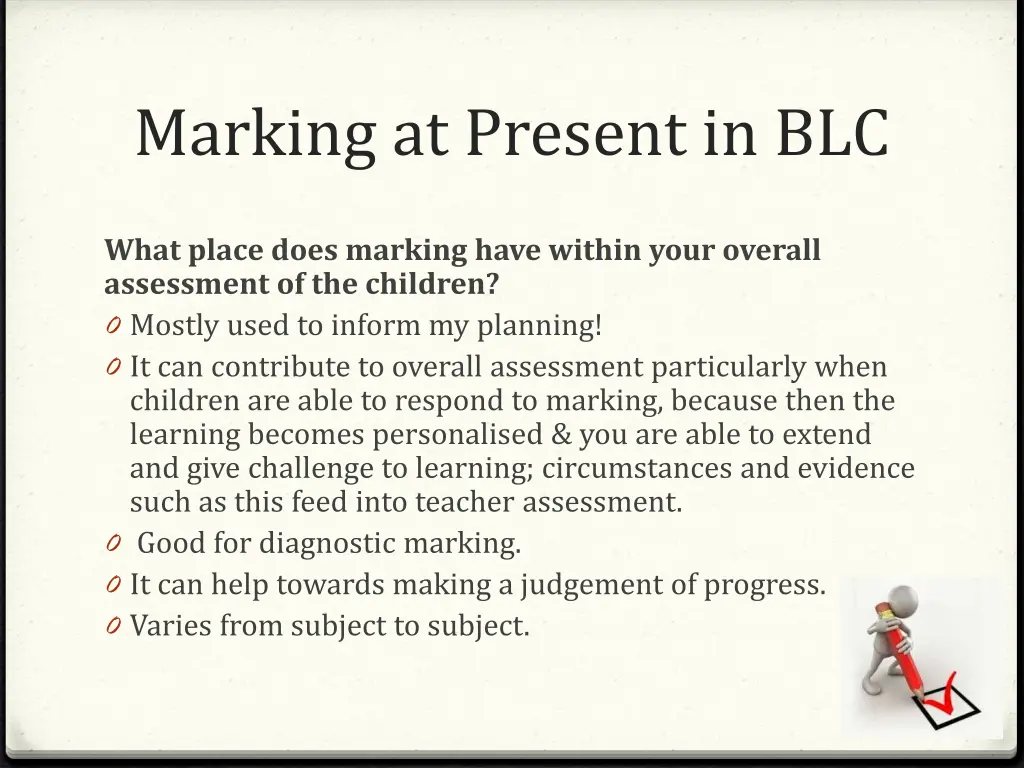 marking at present in blc 1