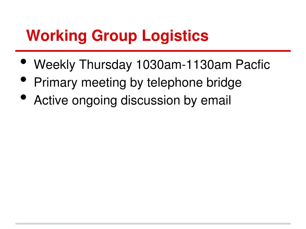 working group logistics weekly thursday 1030am