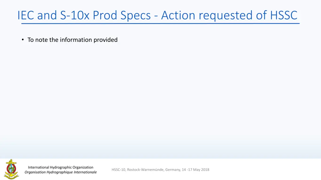 iec and s 10x prod specs action requested of hssc