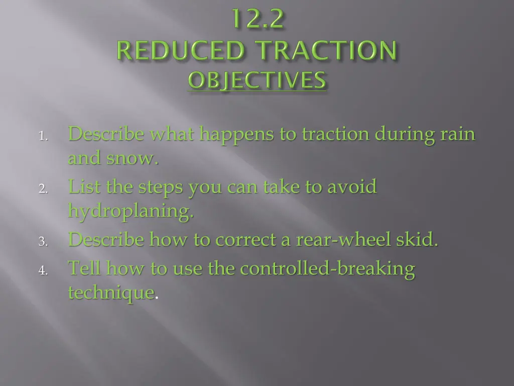 describe what happens to traction during rain