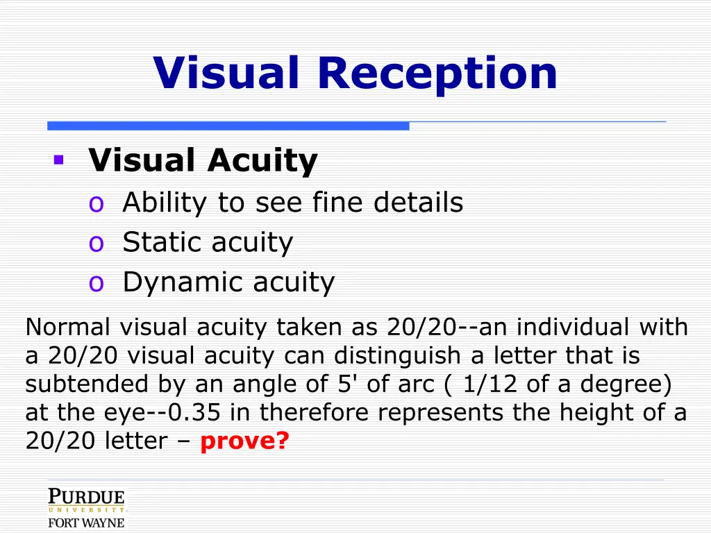 visual reception