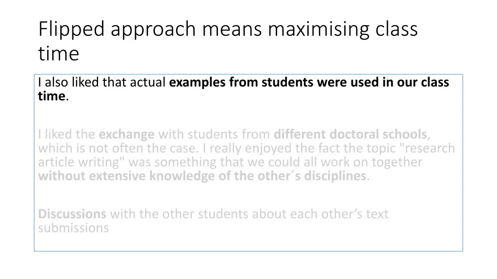 flipped approach means maximising class time