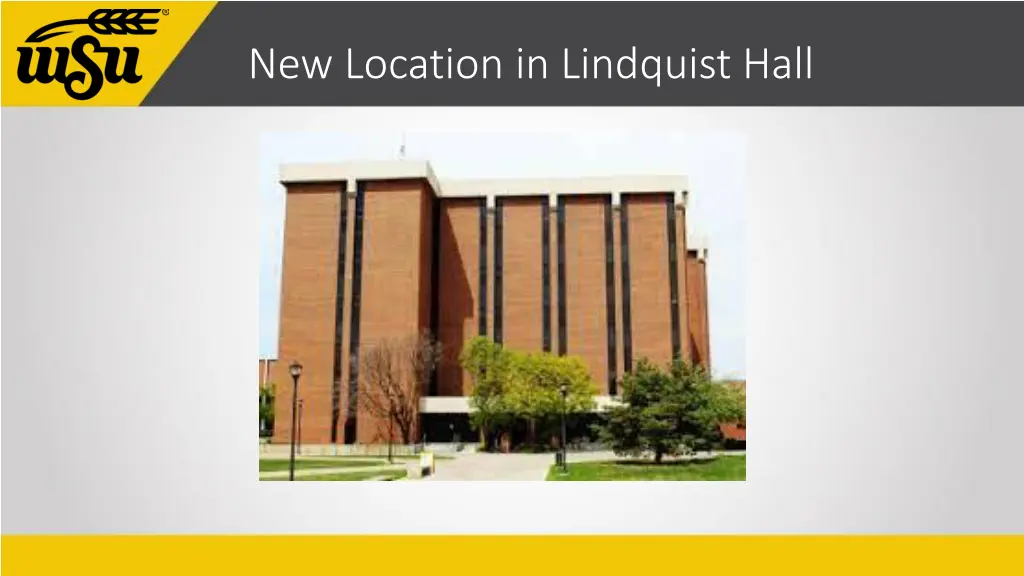 new location in lindquist hall