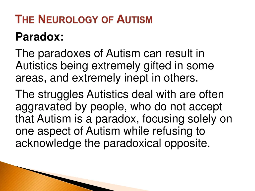 paradox the paradoxes of autism can result