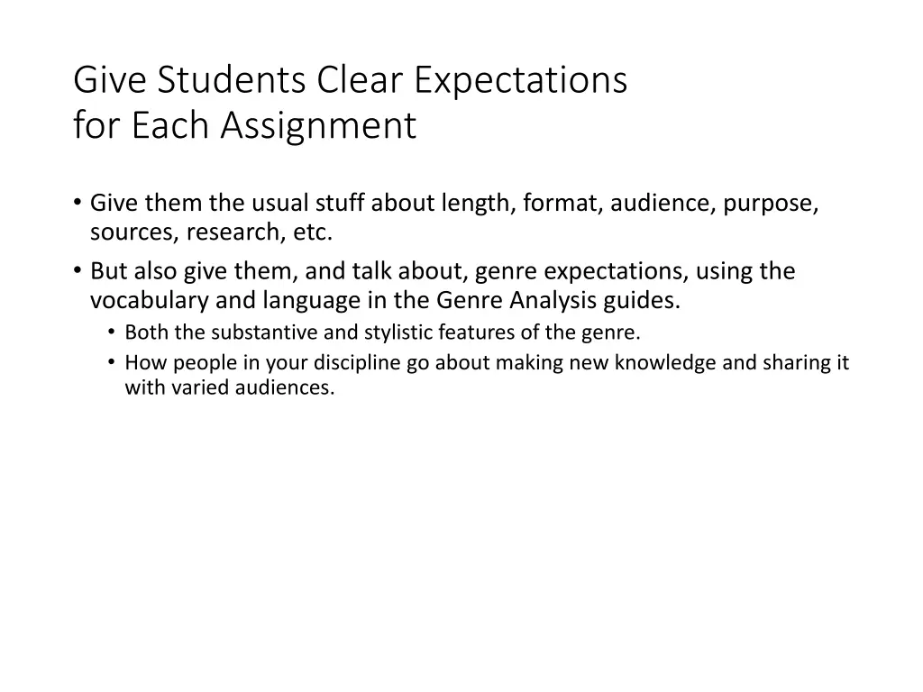 give students clear expectations for each