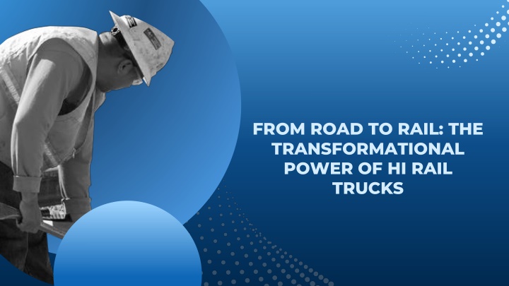 from road to rail the transformational power