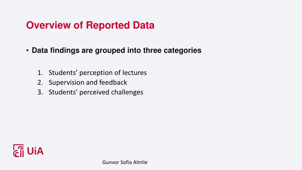 overview of reported data