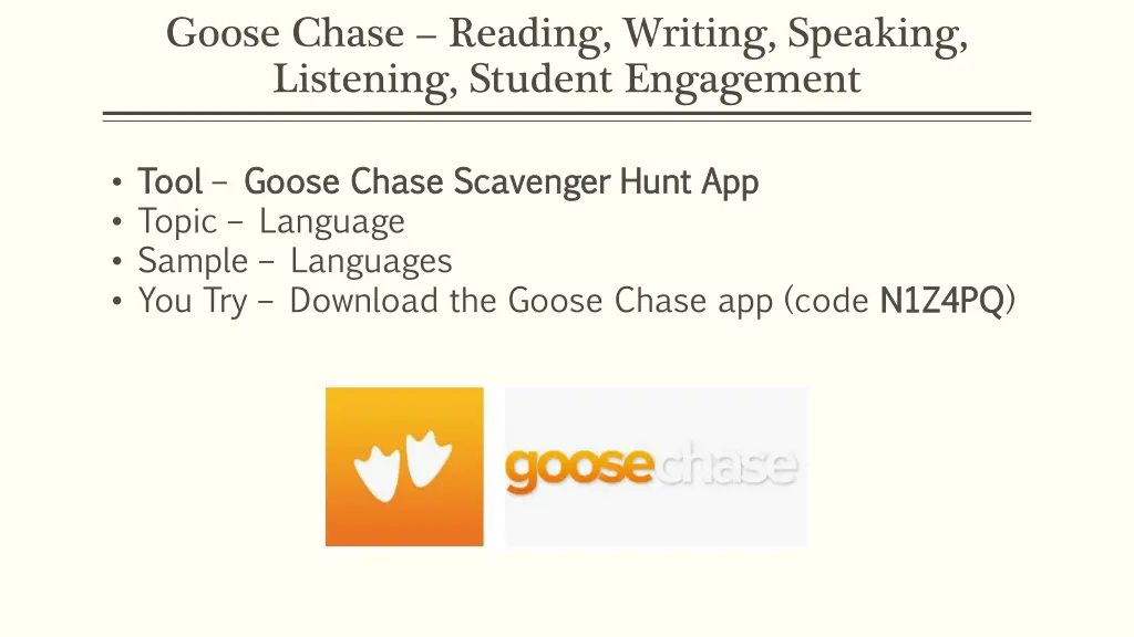 goose chase reading writing speaking listening