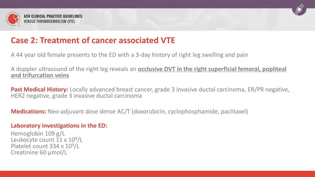 case 2 treatment of cancer associated vte