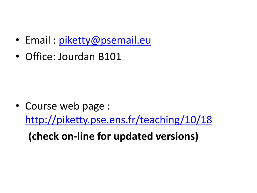 email piketty@psemail eu office jourdan b101