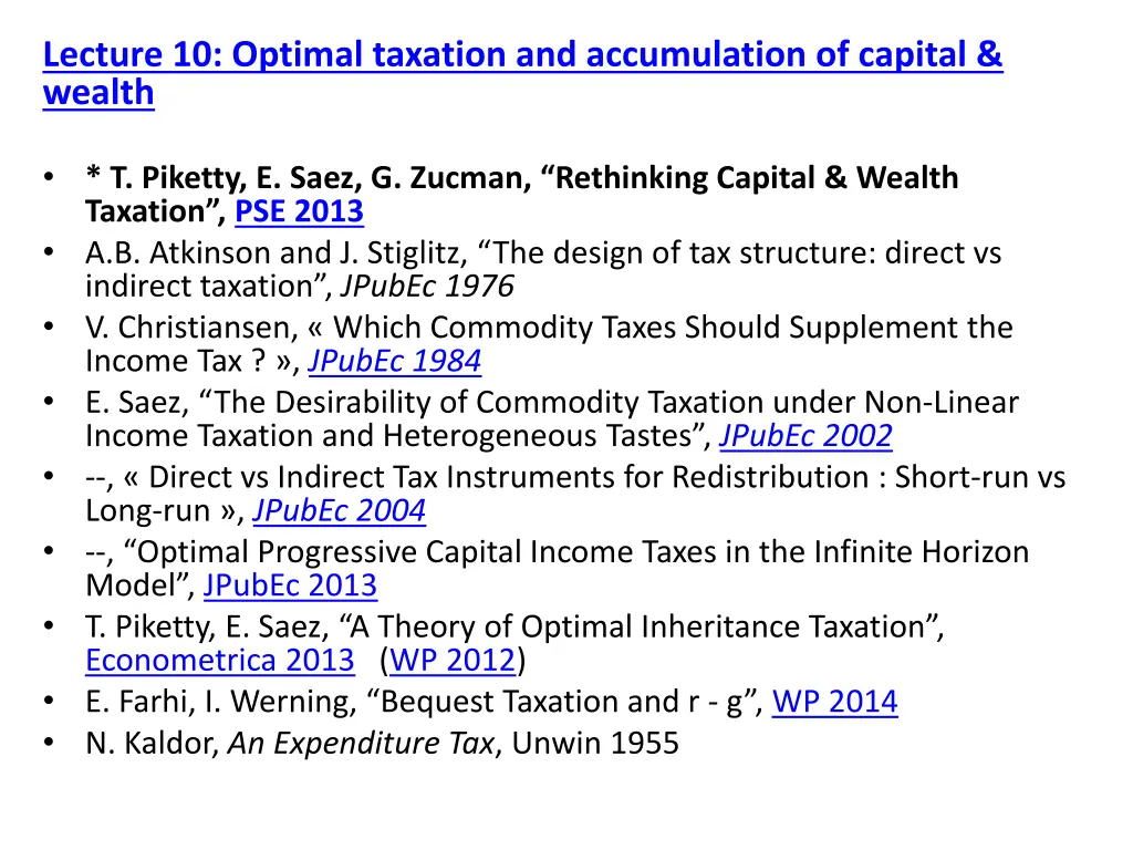 lecture 10 optimal taxation and accumulation