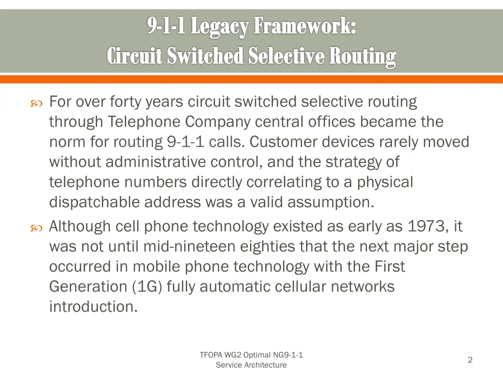 9 1 1 legacy framework circuit switched selective