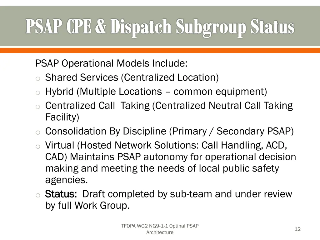 psap cpe dispatch subgroup status 2